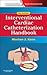 The Interventional Cardiac Catheterization Handbook E-Book