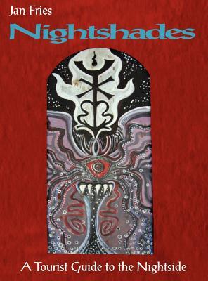 Nightshades: a Tourist Guide to the Nightside (Hardcover)
