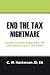 End the Tax Nightmare: Insider Secrets to Beat the IRS and Reduce your Tax Debt!