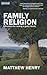 Family Religion: Principles for Raising a Godly Family