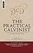 The Practical Calvinist