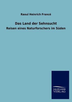 Das Land der Sehnsucht (German Edition)