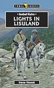 Isobel Kuhn: Lights in Lisuland