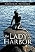 The Lady in the Harbor by Flemming H Smitsdorff