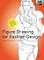 Pepin Press Figure Drawing for Fashion Design (Pepin Press Design Books) (961505)