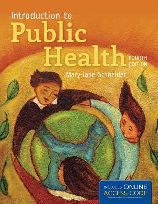 Introduction to Public Health: .
