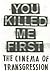 You Killed Me First: The Ci...