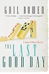 The Last Good Day by Gail Bowen