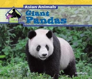 Giant Pandas (Asian Animals)