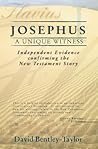 Josephus: A Unique Witness - Independent Evidence Confirming the New Testament Story