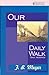 Our Daily Walk (Daily Readings)