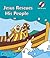 Jesus Rescues His People (Sent to Save)