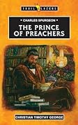 Charles Spurgeon: Prince of Preachers