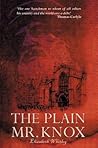 The Plain Mr. Knox (Biography)