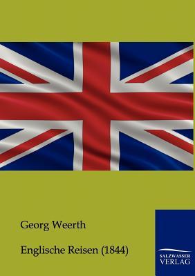 Englische Reisen (German Edition)