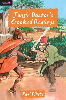 Jungle Doctor's Crooked Dealings (Flamingo Fiction 9-13s)