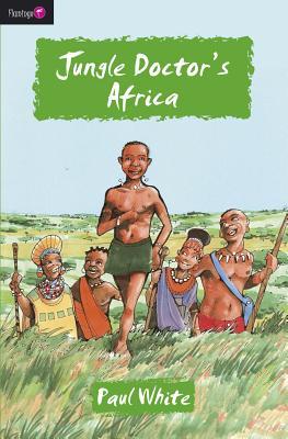 Jungle Doctor's Africa (Flamingo Fiction 9-13s)
