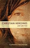 Christian Heroine...