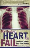 My Flesh & My Heart May Fail by Margaret Lamkin