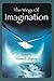 The Wings of Imagination