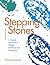 Stepping Stones: A Guided Approach to Writing Sentences and Paragraphs [with WritingClass Access Code]