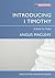 Introducing 1 Timothy by Angus MacLeay