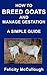 How To Breed Goats And Manage Gestation A Simple Guide: Goat Knowledge