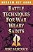 Battle Techniques for War Weary Saints by Mike Murdock