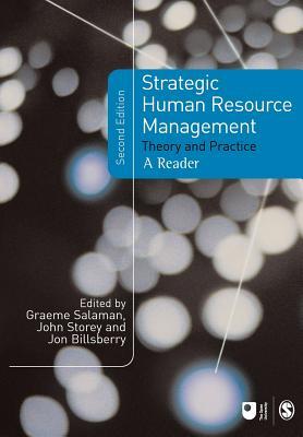 Strategic Human Resource Management: Theory and Practice (Published in association with The Open University)