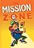 The Mission Zone by M. Ellis