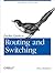 Packet Guide to Routing and Switching: Exploring the Network Layer