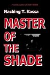 Master Of The Shade