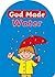 God Made Water (Board Books God Made)