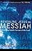 Revealing Jesus As Messiah:...