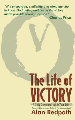 The Life of Victory: A Devotional Guide to Lift Your Spirit