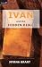 Ivan And the Hidden Bible (Flamingo Fiction 9-13s)
