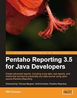 Pentaho Reporting 3.5 for Java Developers