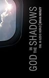 God in the Shadows: Evil in God's World