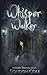 Whisper Walker