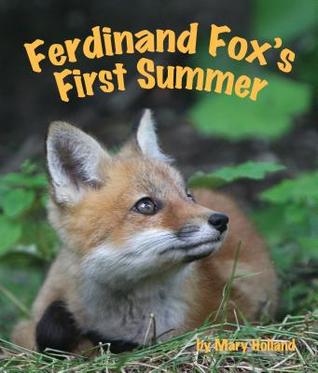 Ferdinand Fox's First Summer (Physical & Behavioral Adaptation)