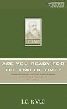 Are You Ready For The End Of Time