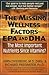 The Missing Wellness Factors: EPA and Dha: The Most Important Nutrients Since Vitamins?