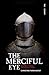 The Merciful Eye: Stories from the Middle Ages (Time to Eternity)