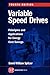 Variable Speed Drives: Principles and Applications for Energy Cost Savings