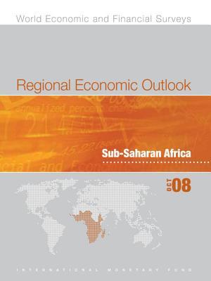 Regional Economic Outlook, October 2008: Sub-Saharan Africa: Sub-Saharan Africa (October 2008)