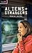 Aliens & Strangers (Flaming...