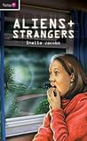 Aliens & Strangers (Flamingo Fiction 9-13s)