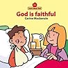 God Is Faithful Board Book (Board Books Learn About God)