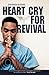 Heart Cry for Revival by Stephen F. Olford