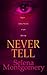 Never Tell